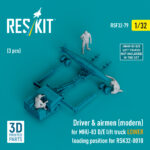 Driver & airmen (modern) (3 pcs) (MHU-83 D/E lift truck LOWER loading position for RSK32-0010) (3D Printed) (1/32) - Image 3