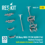 US NAVY MHU-191/M (AERO 21A) Munitions Transporter (with adapters for bombs) (Carrier Fleet) (3D Printed model kit) (1/32) - Image 3
