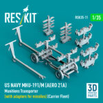 US NAVY MHU-191/M (AERO 21A) Munitions Transporter (with adapters for missiles) (Carrier Fleet) (3D Printed model kit) (1/35) - Image 3