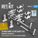 US NAVY MHU-191/M (AERO 21A) Munitions Transporter (with adapters for missiles) (Carrier Fleet, C-130) (3D Printed model kit) (1/72) - Image 2