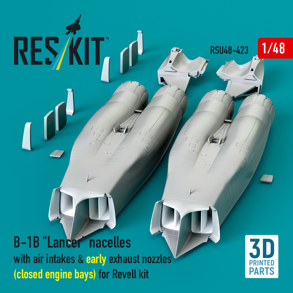 rsu48-0423_1 B-1B "Lancer" nacelles with air intakes & early exhaust nozzles (сlosed engine bays) for Revell kit (3D Printed) (1/48) - Image 1