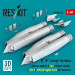 B-1B "Lancer" nacelles with air intakes & late exhaust nozzles (type 1) (сlosed engine bays) for Revell kit (3D Printed) (1/48)