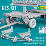 MHU-141M munitions trailer with weapon platform (type 1) (3D Printed model kit) (1/32) - Image 3