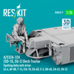A/S32A-32A (SD-1D, SD-2) Deck Tractor Spotting dolly with driver (3D Printed model kit) (1/35) - Image 3