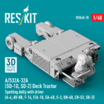A/S32A-32A (SD-1D, SD-2) Deck Tractor Spotting dolly with driver (3D Printed model kit) (1/48) - Image 2