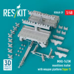 MHU-141M munitions trailer with weapon platform (type 1) (3D Printed model kit) (1/48) - Image 2