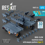 MHU-141M munitions trailer with weapon platform (type 1) (3D Printed model kit) (1/72)