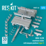 MHU-141M munitions trailer with weapon platform (type 1) (3D Printed model kit) (1/72) - Image 2