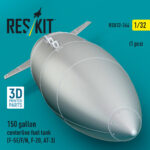 150 gallon centerline fuel tank (F-5E/F/N, F-20, AT-3) (1 pcs) (3D Printed) (1/32) - Image 3