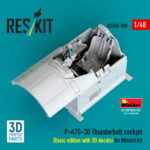 P-47D-30 Thunderbolt cockpit (Basic edition) (3D decals included) for MiniArt kit (3D Printed) (1/48)